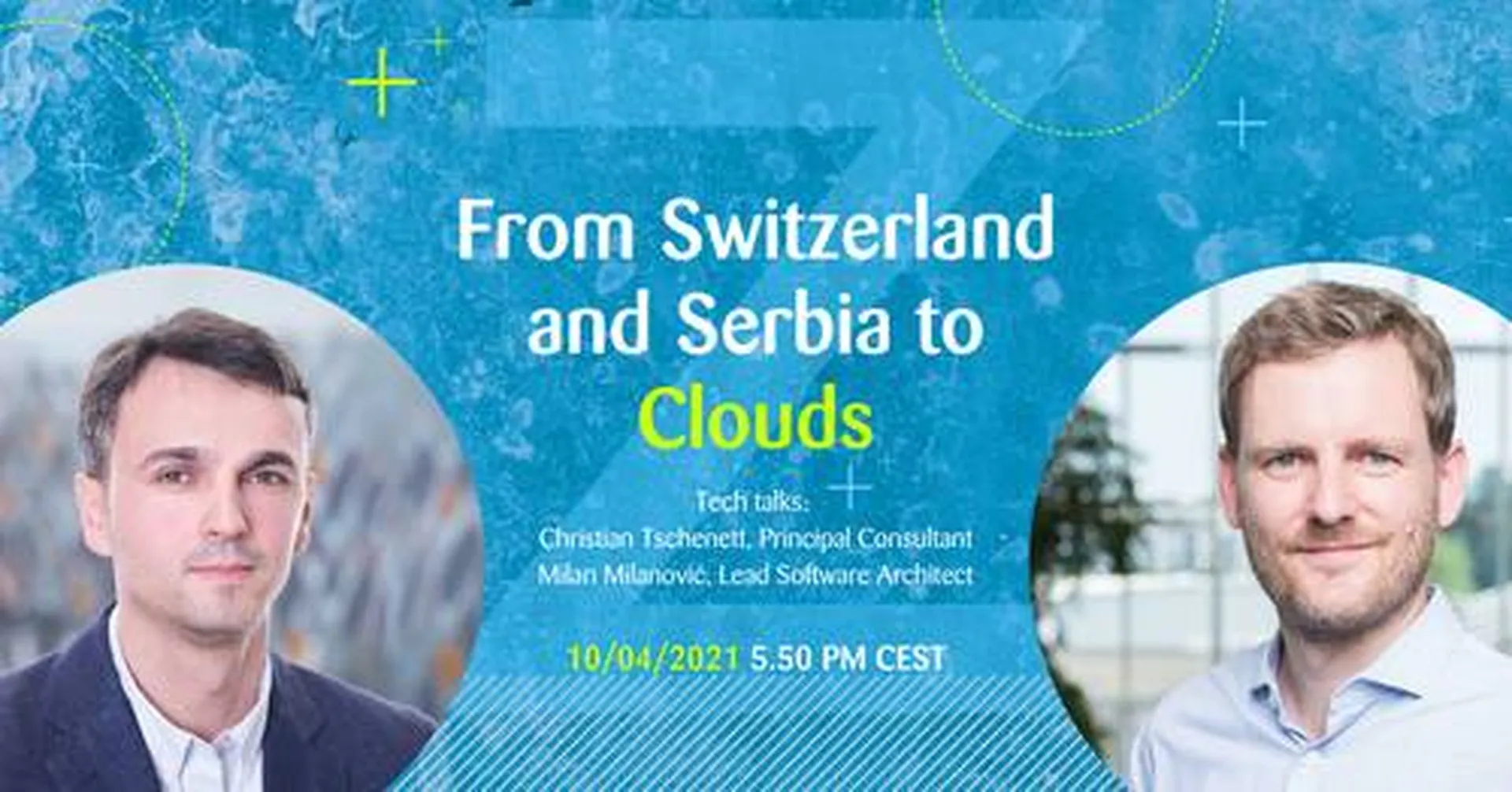 From Switzerland and Serbia to Clouds
