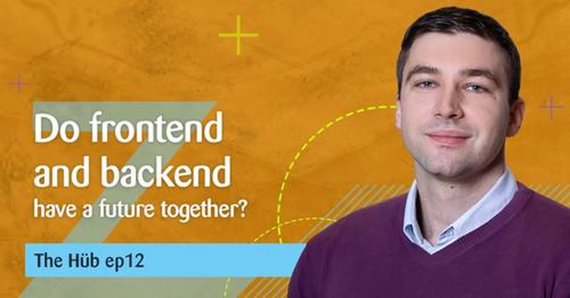 Do frontend and backend have a future together?