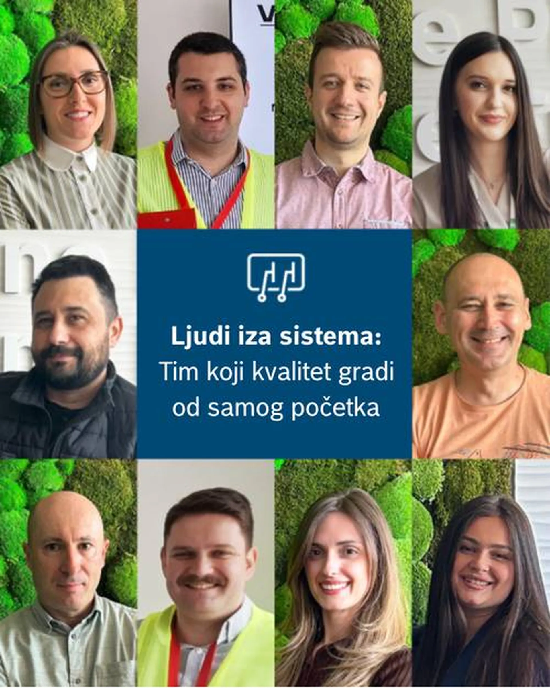 Mnogo timova, jedan zajednički cilj: Upoznajte ljude koji kvalitet grade od samog početka