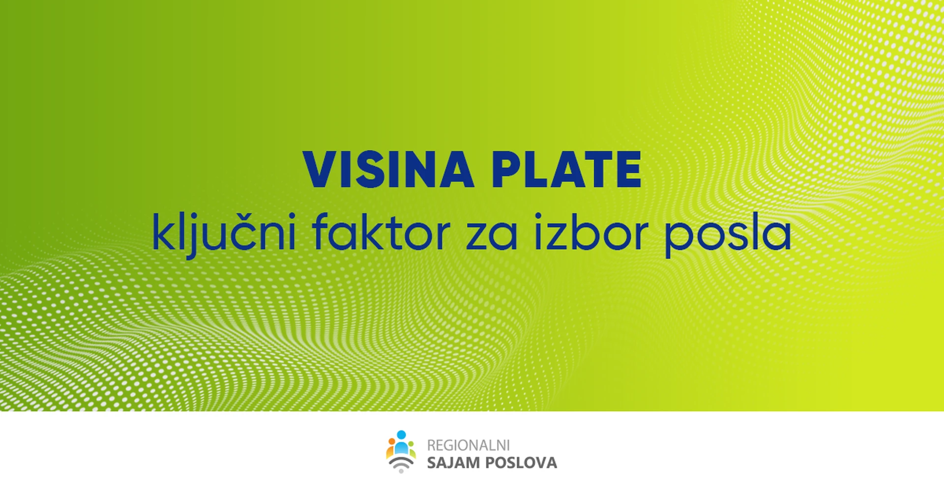 Radnicima prilikom odabira posla najvažnija visina plate