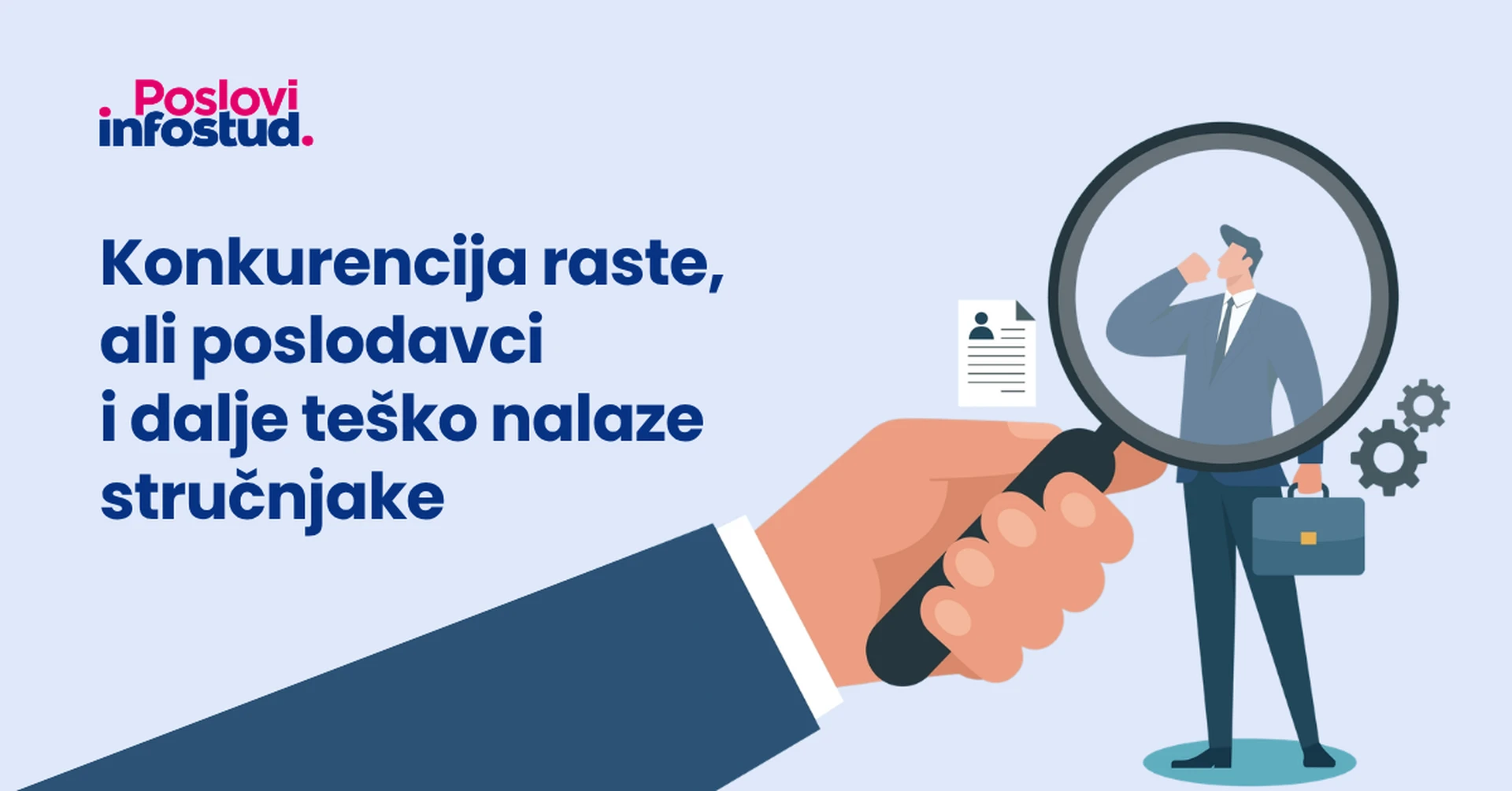 Konkurencija raste, ali poslodavci i dalje teško nalaze stručnjake